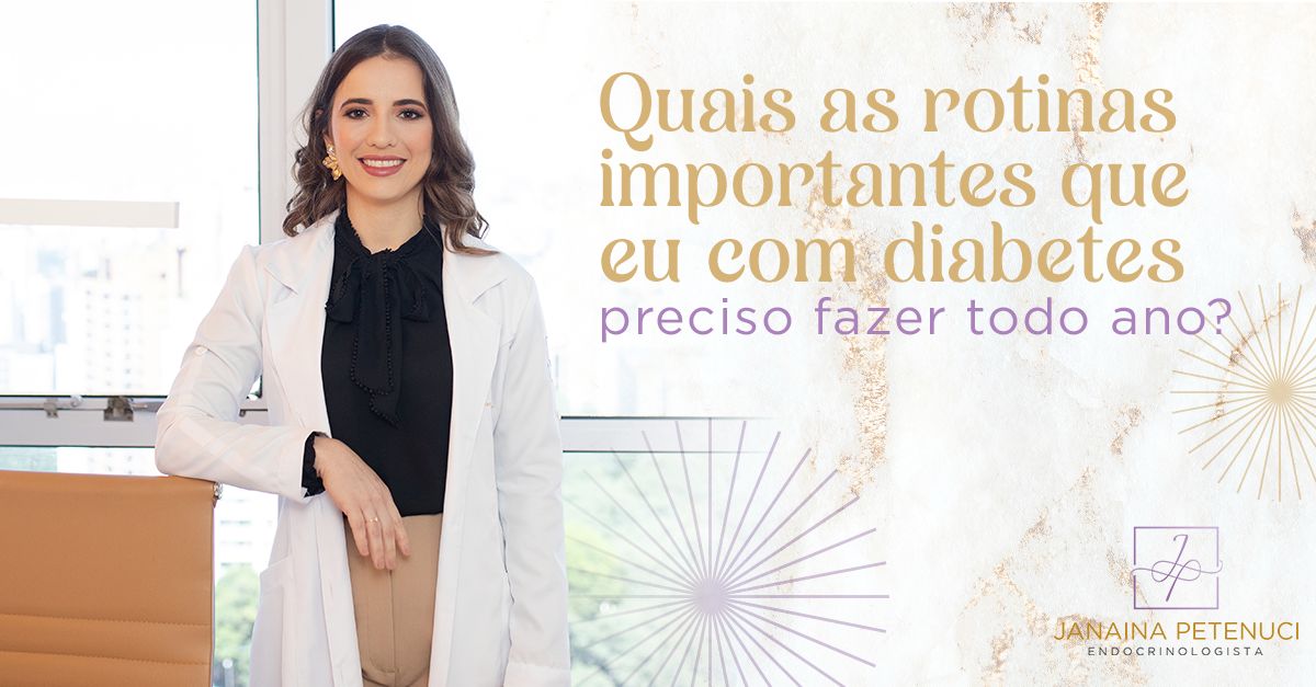 Conheça as rotinas importantes que uma pessoa com diabetes precisa fazer todos os anos